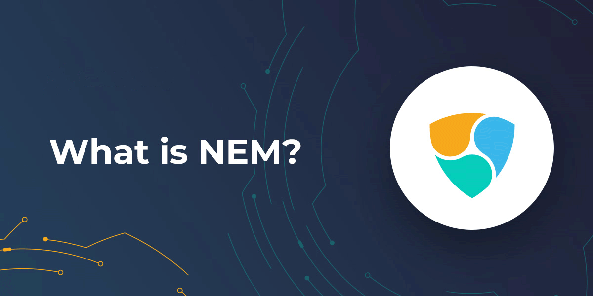 ارز دیجیتال نم (NEM) - XEM چیست؟
