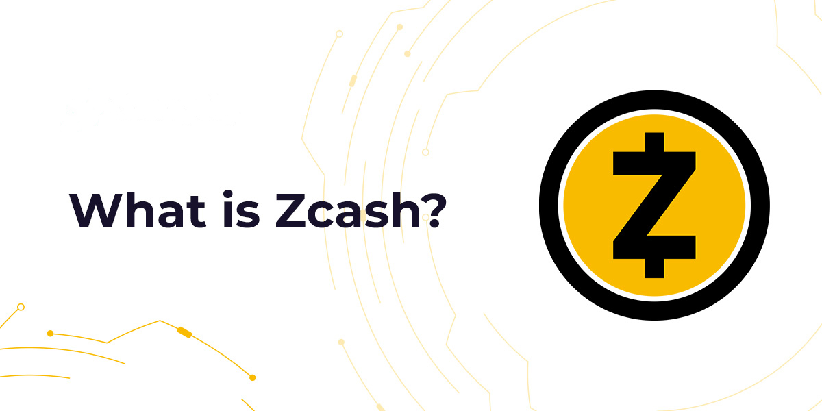ارز دیجیتال زی کش (Zcash) - ZEC چیست؟