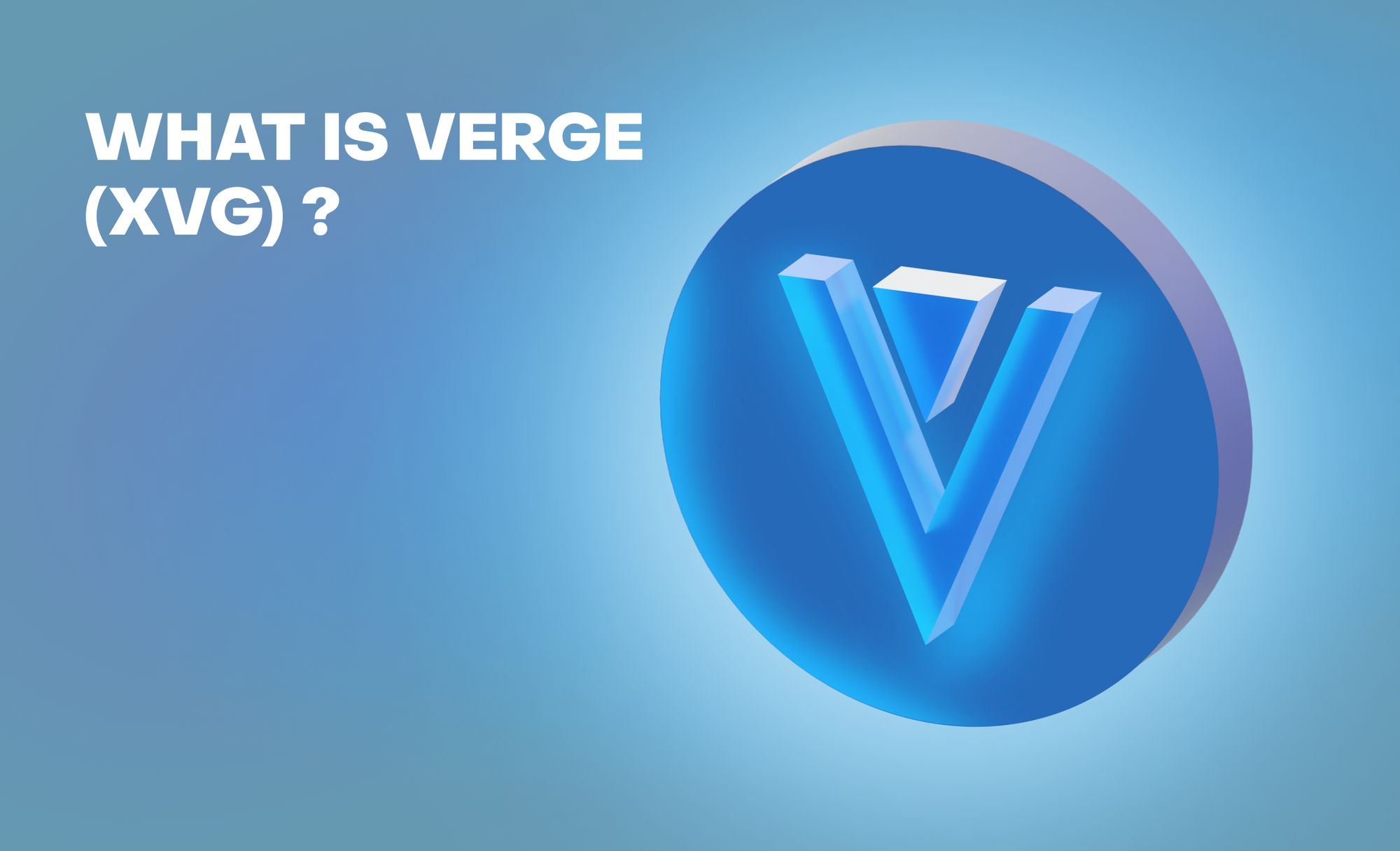 ارز دیجیتال ورج (Verge) - XVG چیست؟