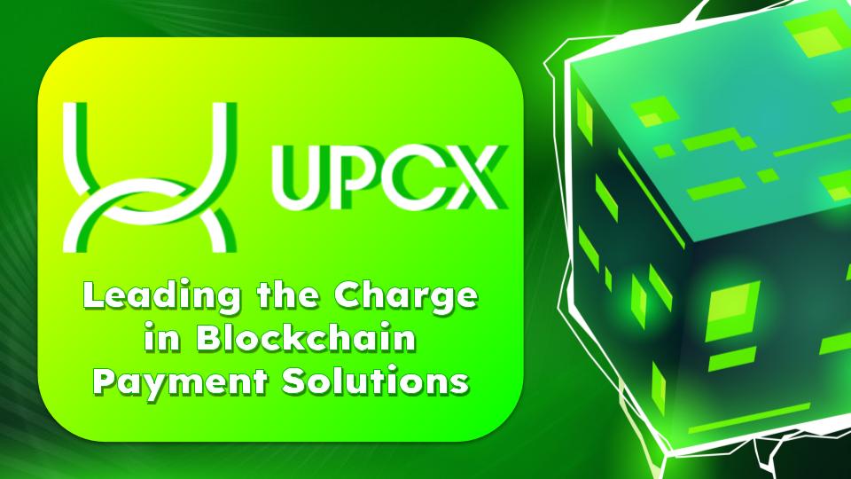 ارز دیجیتال یو پی سی ایکس (UPCX) چیست؟