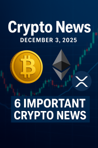 ۶ خبر مهم امروز در دنیای کریپتو که نباید از دست بدهید (۳ دسامبر ۲۰۲۵)